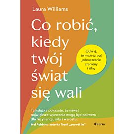 Co robić, kiedy twój świat się wali (e-book)