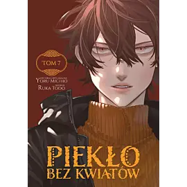 Piekło bez kwiatów - 07