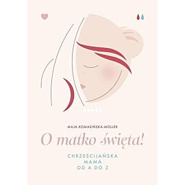 O matko święta!