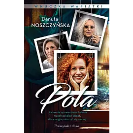 Wnuczka wariatki. Pola (Duże Litery)