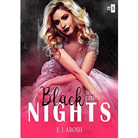 Black Nights. Tom 1. Część 1