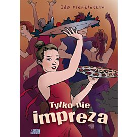 Tylko nie impreza!