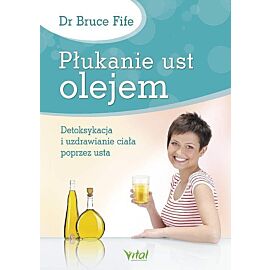 Płukanie ust olejem