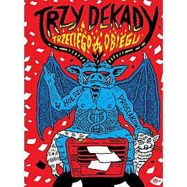 Trzy dekady trzeciego obiegu - w hołdzie Prosiakowi