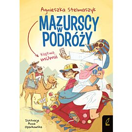 Mazurscy w podróży. Klątwa mumii. Tom 9