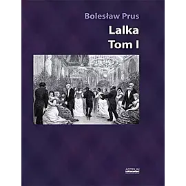 Lalka. Tom 1