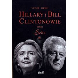 Hillary i Bill Clintonowie #1 - Seks