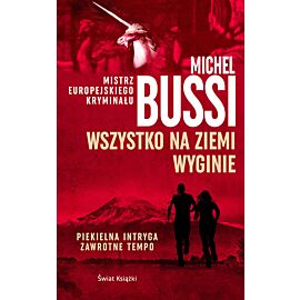 Wszystko na Ziemi wyginie