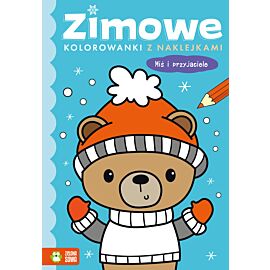 Zimowe kolorowanki z naklejkami. Miś i przyjaciele