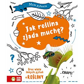 Mam pytanie. Jak roślina zjada muchę?