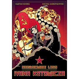 Niesłychane losy Ivana Kotowicza - 01