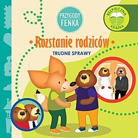 Rozstanie rodziców Trudne Sprawy Przygody Fenka