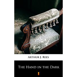 The Hand in the Dark (e-book)