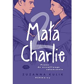 Mała Charlie 2. Prawo do szczęśliwego zakończenia (e-book)