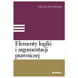 Elementy logiki i argumentacji prawniczej