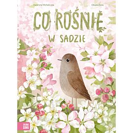 Co rośnie w sadzie
