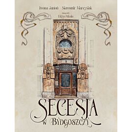 Secesja w Bydgoszczy