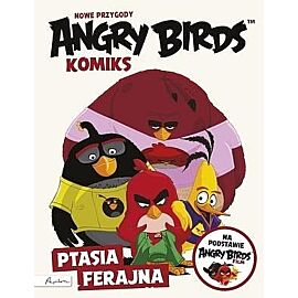Angry Birds Komiks - Nowe przygody: Ptasia ferajna