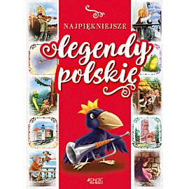 Najpiękniejsze legendy polskie