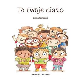To twoje ciało