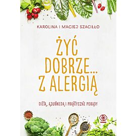 Żyć dobrze... z alergią