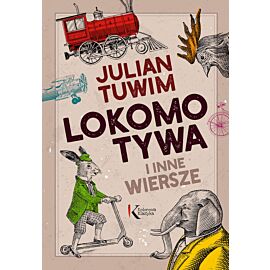 Lokomotywa i inne wiersze