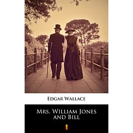 Mrs. William Jones and Bill (e-book)