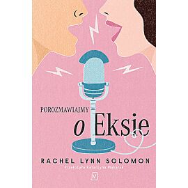 Porozmawiajmy o eksie
