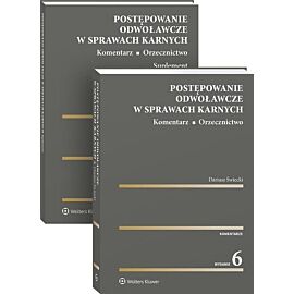 Postępowanie odwoławcze w sprawach karnych Komentarz Orzecznictwo