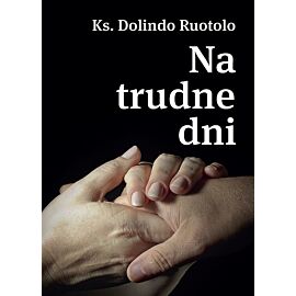 Na trudne dni