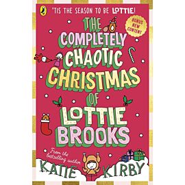The Completely Chaotic Christmas of Lottie Brooks