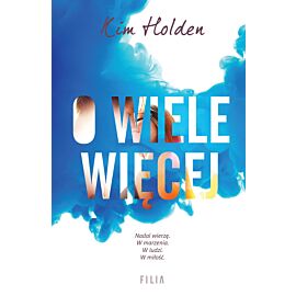 O wiele więcej