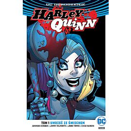 Odrodzenie - Harley Quinn - 01 - Umrzeć ze śmiechem