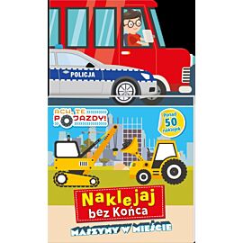 Ach te pojazdy. Naklejaj bez końca cz. 1 Maszyny w mieście