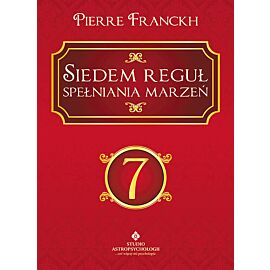 Siedem reguł spełniania marzeń