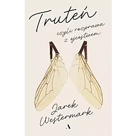 Truteń, czyli rozprawa z ojcostwem