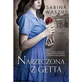 Narzeczona z getta