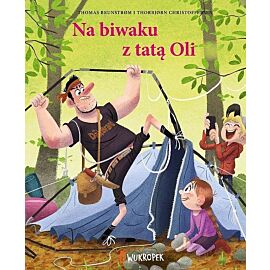 Z tatą Oli na biwaku