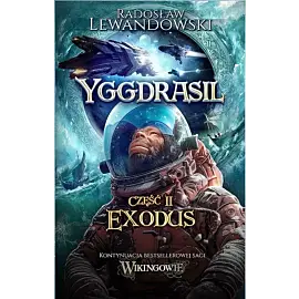 Yggdrasil. Exodus