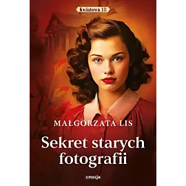 Sekret starych fotografii