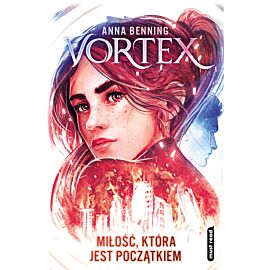 Vortex. Miłość, która jest początkiem (e-book)
