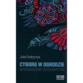 Cyborg w ogrodzie