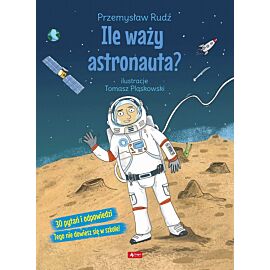 Ile waży astronauta?