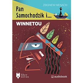 Pan Samochodzik i Winnetou (audiobook MP3)