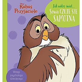 Jak widzę świat Sowa czuje się samotna. Disney Kubuś i Przyjaciele