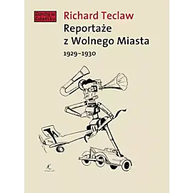 Reportaże z Wolnego Miasta 1929-1930