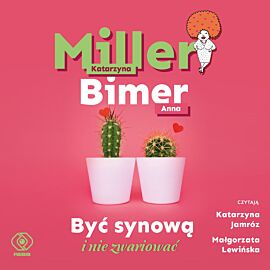 Być synową i nie zwariować (audiobook MP3)