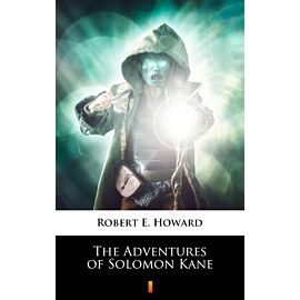 The Adventures of Solomon Kane (e-book)