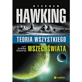 Teoria wszystkiego, czyli krótka historia wszechświata (e-book)