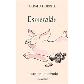 Esmeralda i inne opowiadania